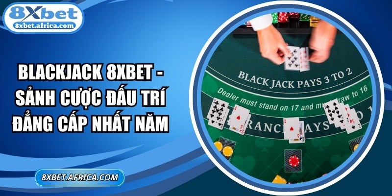 Blackjack 8XBET
